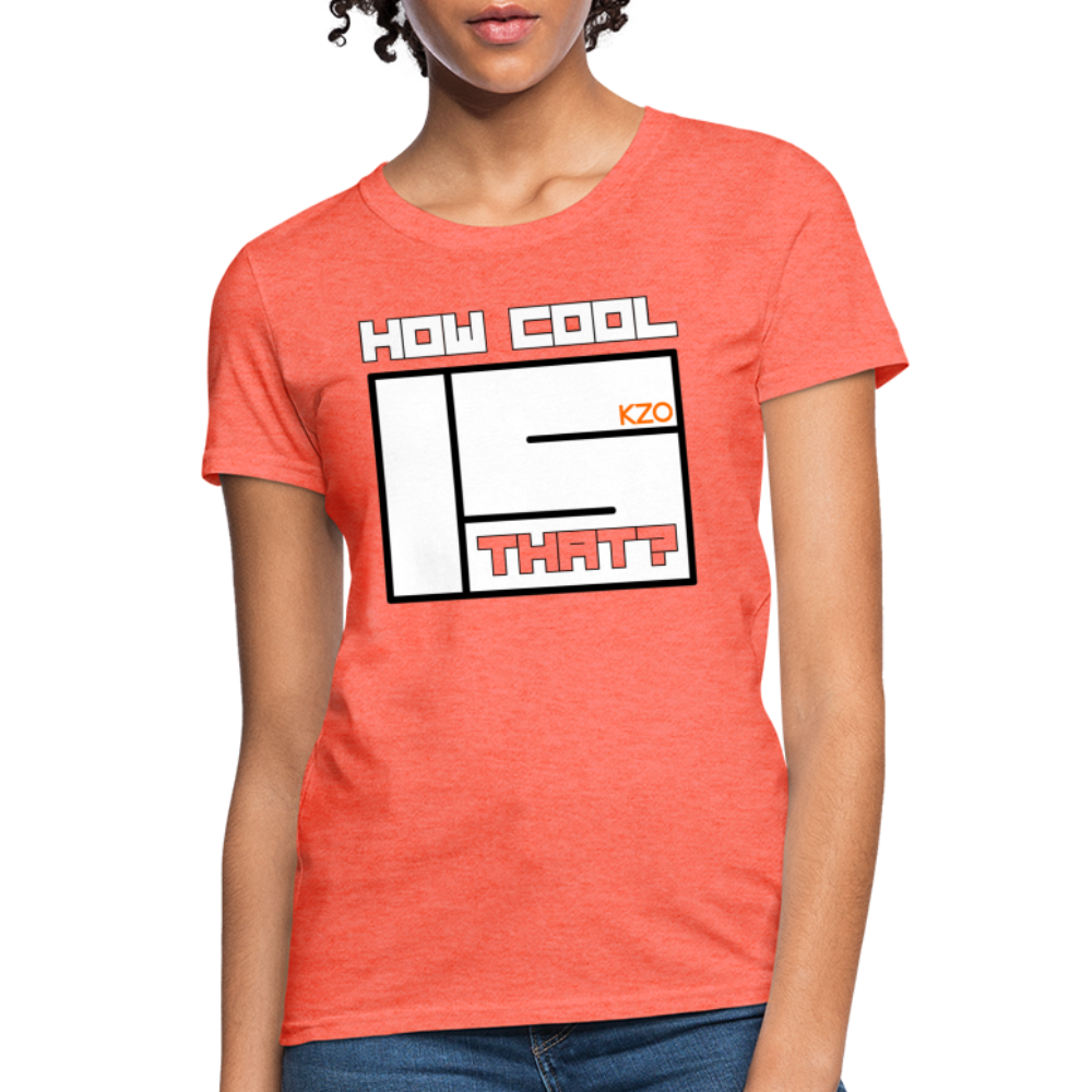 How Cool is That? KZO Women's T-Shirt - heather coral